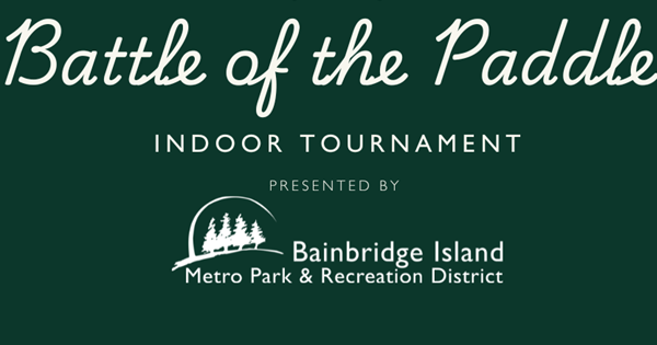 2026 Bainbridge Island Metro Park & Recreation District Indoor Battle of the Paddle logo