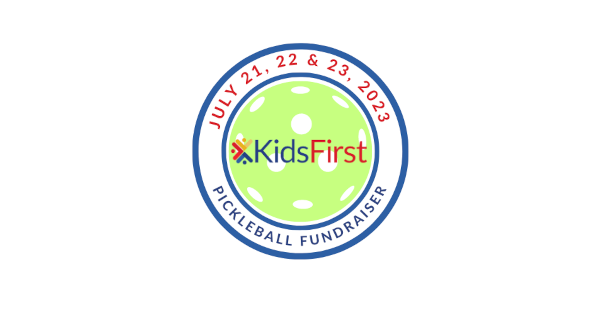 KIDS FIRST FUND RAISER PICKLEBALL TOURNAMENT logo