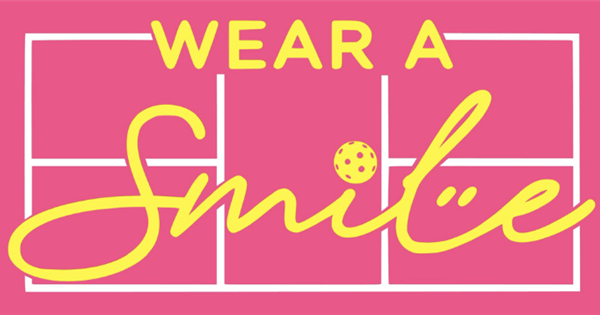 Wear A Smile - Prize Money Pickleball Championship logo