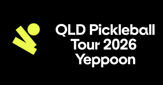 Queensland Pickleball Tour - Yeppoon 2026