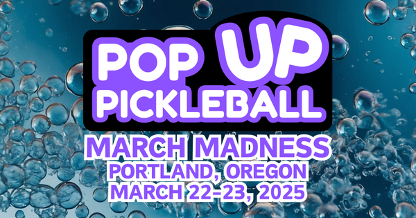 Pop Up Pickleball March Madness logo