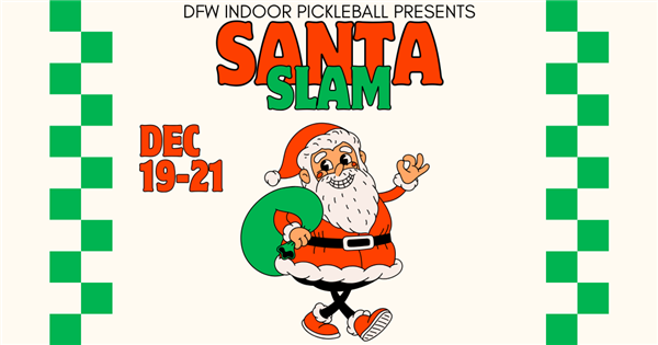 Santa Slam : Presented By DFW Indoor Pickleball logo