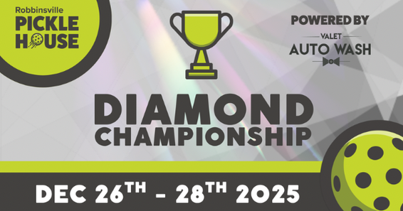 Robbinsville Pickle House: Diamond Championship