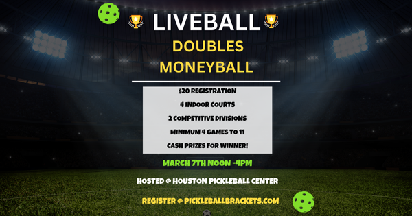 Liveball Cash Prizes @ Houston Pickleball Center 2 divisions (8 spots each) logo