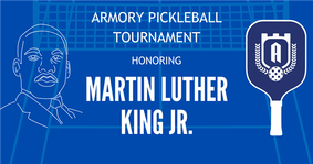 Armory Pickleball MLK Tournament 2025