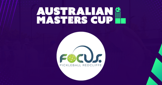 AUST MASTERS CUP - FOCUS PICKLEBALL