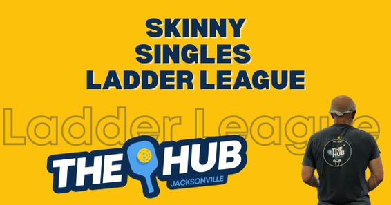 HUB Jax Skinny Singles Ladder Leagu