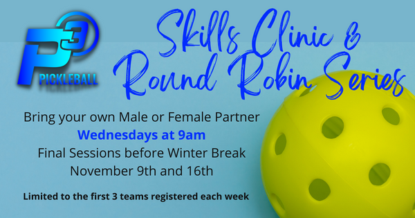 P3 Skills Clinic & Round Robin Series - Nov 16th logo