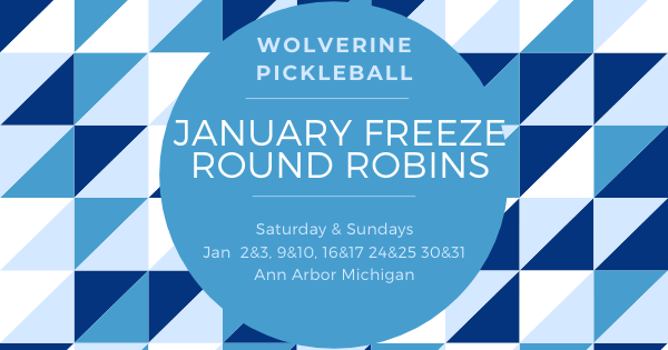 Wolverine Pickleball January Freeze Round Robins logo