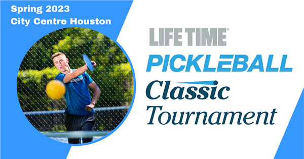 Life Time City Centre Houston Pickleball Spring Classic logo